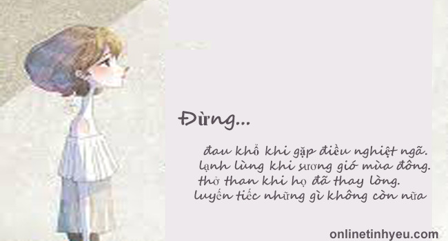 Đừng đau khổ khi...