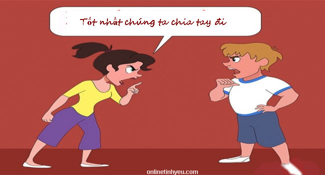 Tốt nhất chúng ta chia tay đi